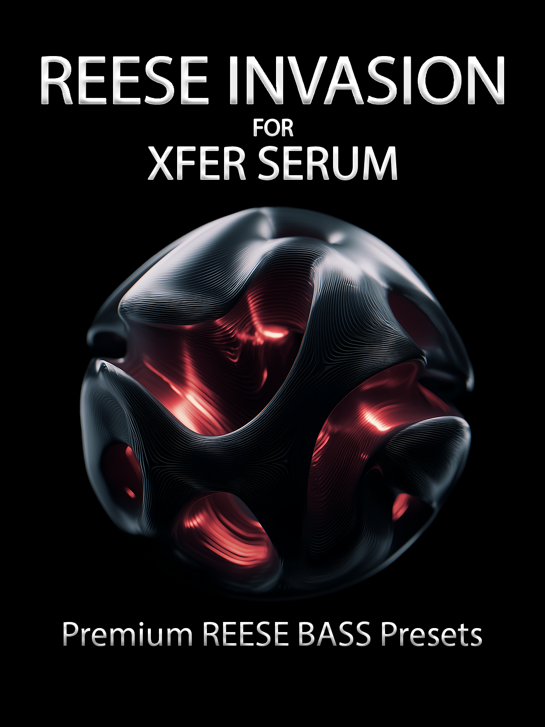 Reese Invasion for Xfer Serum